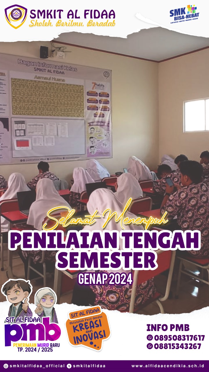 Kegiatan Penilaian Tengah Semester Genap PTS Genap TP. 2023/2024 SMKIT Al Fidaa