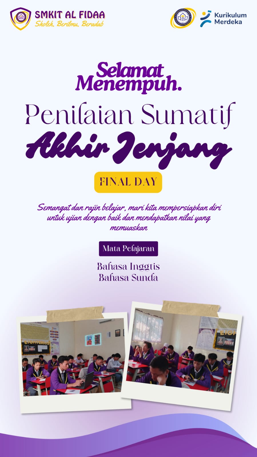 Kegiatan Penilaian Semester Akhir Tahun PSAT SMKIT Al Fidaa TP. 2024/2025